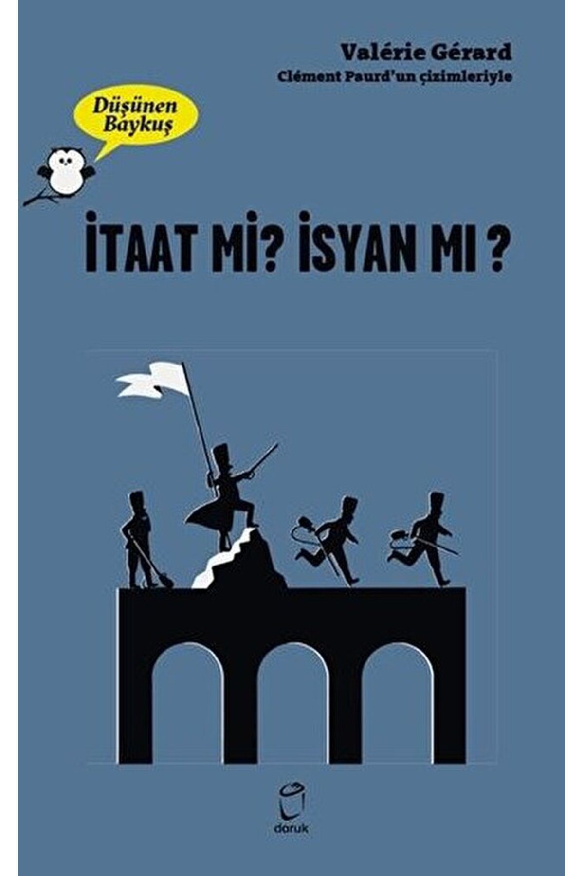 İtaat mi? İsyan mı? - Düşünen Baykuş