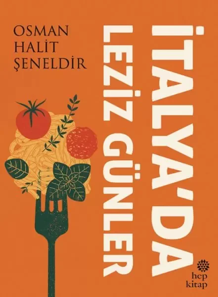 İtalya’da Leziz Günler Fiyatı, Yorumları ve Özellikleri
