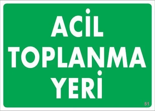 İthalat® Acil Toplanma Yeri Uyarı Levhası 25x35 KOD:51