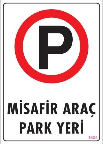 İthalat® Araç Park Yeri Uyarı Levhası 25x35 KOD:1604 İthalat® Araç Park Yeri Uyarı Levhası 25x35 KOD:1604