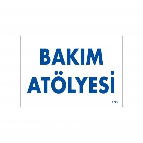 İthalat® Bakım Atölyesi Uyarı Levhası 17,5x25 KOD:1700