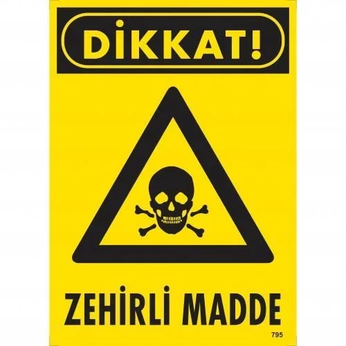 İthalat® Dikkat Zehirli Madde Uyarı Levhası 25x35 KOD:795