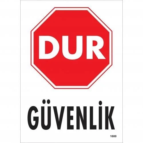 İthalat® Dur Güvenlik Siyah Kırmızı Uyarı Levhası 25x35 KOD:1600