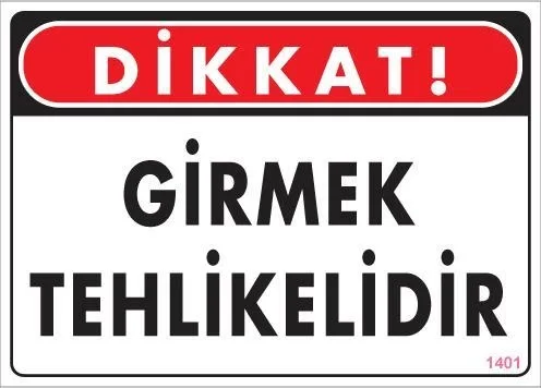İthalat® Girmek Tehlikelidir Uyarı Levhası 25x35 KOD:1401 İthalat® Girmek Tehlikelidir Uyarı Levhası 25x35 KOD:1401