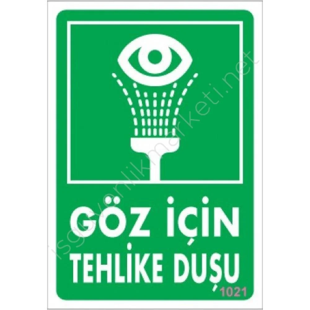 İthalat® Göz İçin Tehlike Duşu Uyarı Levhası 17,5x25 KOD:1021