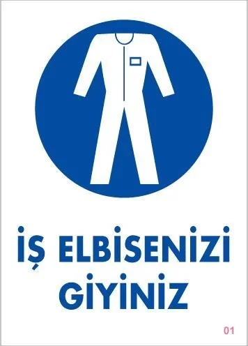 İthalat® İş Elbisenizi Giyiniz Uyarı Levhası 25x35 KOD:1 İthalat® İş Elbisenizi Giyiniz Uyarı Levhası 25x35 KOD:1