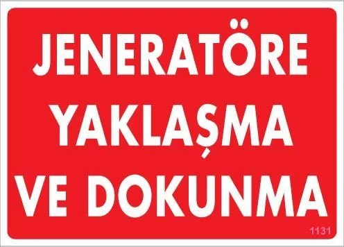 İthalat® Jeneratöre Yaklaşma Uyarı Levhası 25x35 KOD:1131 İthalat® Jeneratöre Yaklaşma Uyarı Levhası 25x35 KOD:1131