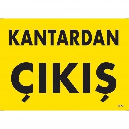İthalat® Kantardan Çıkış Uyarı Levhası 25x35 KOD:1579