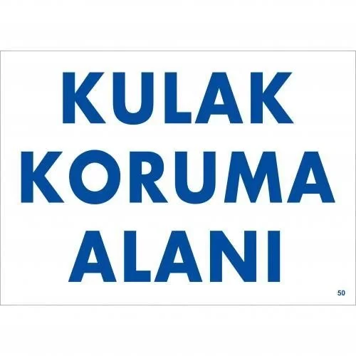 İthalat® Kulak Koruma Alanı Uyarı Levhası 25x35 KOD:50
