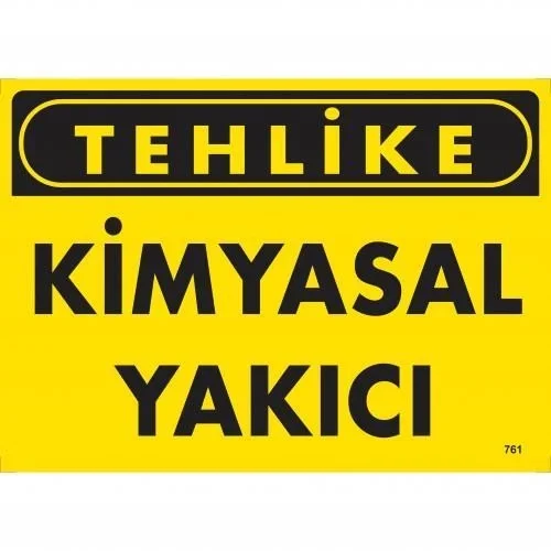 İthalat® Tehlike Kimyasal Yakıcı Uyarı Levhası 25x35 KOD:761