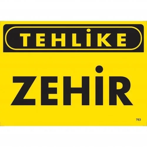 İthalat® Tehlike Zehir Uyarı Levhası 25x35 KOD:763
