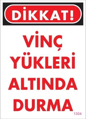 İthalat® Vinç Uyarı Levhası 25x35 KOD:1304 İthalat® Vinç Uyarı Levhası 25x35 KOD:1304