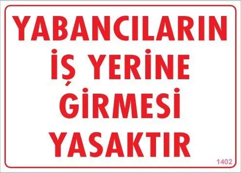 İthalat® Yabancı Uyarı Levhası 25x35 KOD:1402 İthalat® Yabancı Uyarı Levhası 25x35 KOD:1402