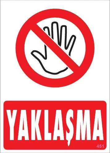 İthalat® Yaklaşma Uyarı Levhası 25x35 KOD:451