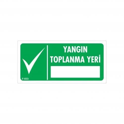 İthalat® Yangın Toplanma Yeri Uyarı Levhası 17,5x25 KOD:933