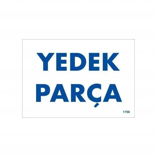 İthalat® Yedek Parça Uyarı Levhası 17,5x25 KOD:1788