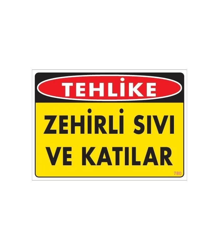 İthalat® Zehirli Katı ve Sıvılar Uyarı Levhası 25x35 KOD: 780 İthalat® Zehirli Katı ve Sıvılar Uyarı Levhası 25x35 KOD: 780