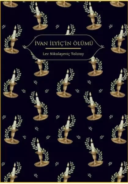 İvan İlyiç’in Ölümü (Altın Yaldızlı - Ciltli) İvan İlyiç’in Ölümü (Altın Yaldızlı - Ciltli)