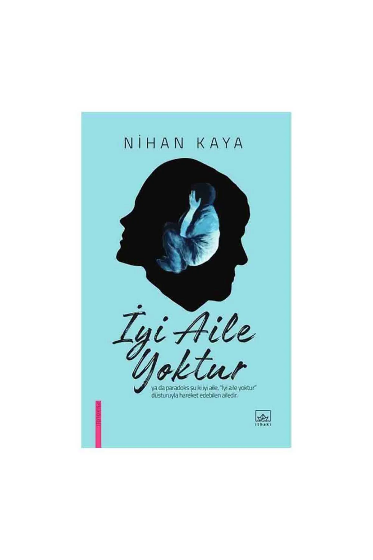 İyi Aile Yoktur Fiyatı, Yorumları ve Özellikleri
