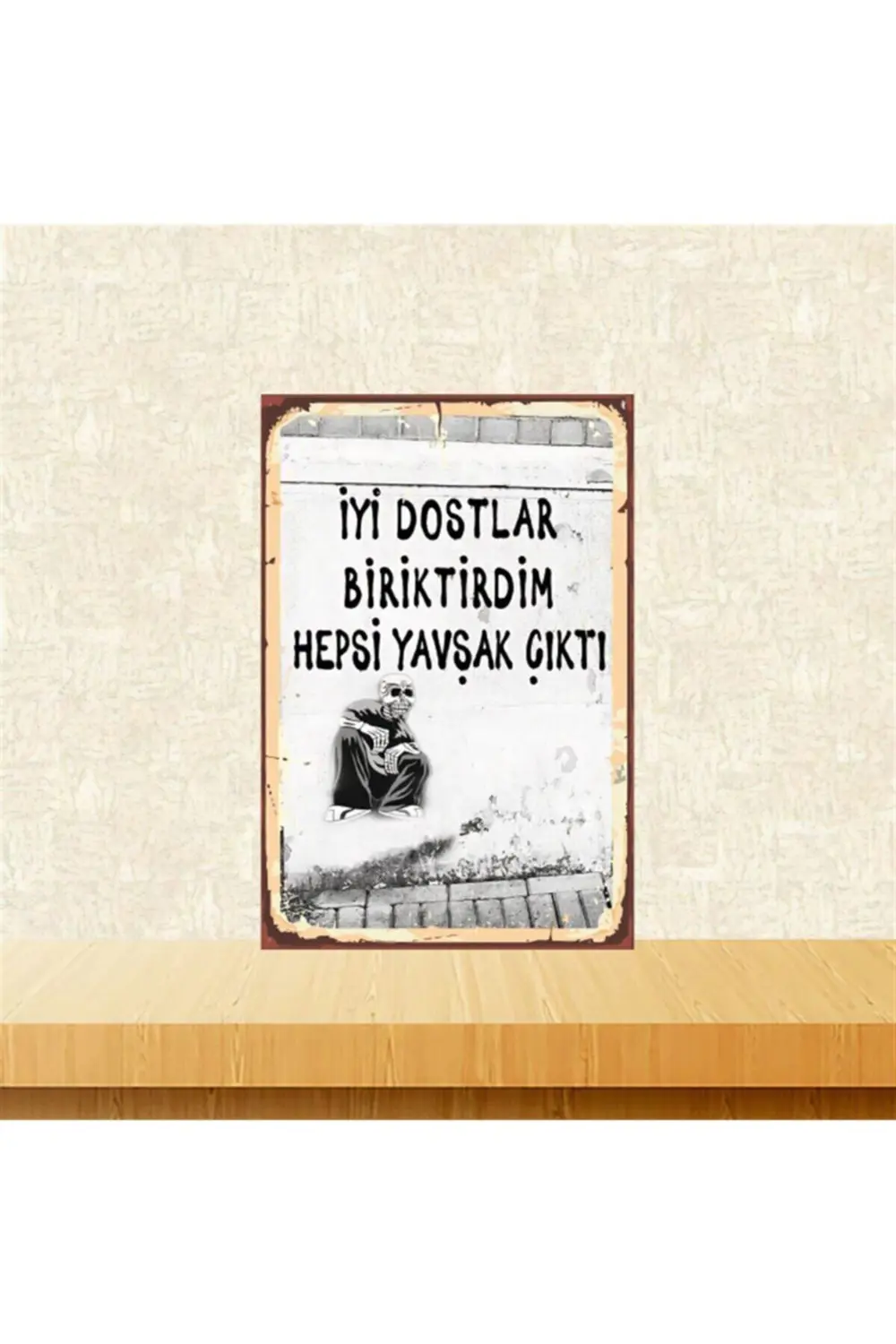Iyi Dostlar Biriktirdim Tasarımlı 20-30 cm Retro Ahşap Tablo Tkfx