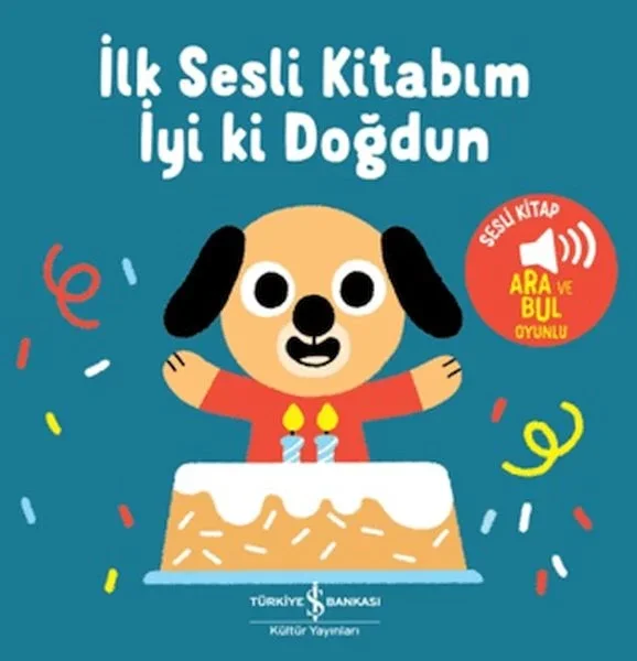 İyi Ki Doğdun - İlk Sesli Kitabım Fiyatı, Yorumları ve Özellikleri