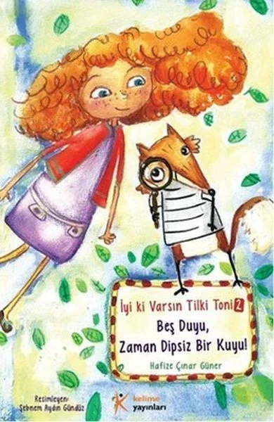 İyi ki Varsın Tilki Toni 2 - Beş Duyu, Zaman Dipsiz Bir Kuyu! Fiyatı, Yorumları ve Özellikleri