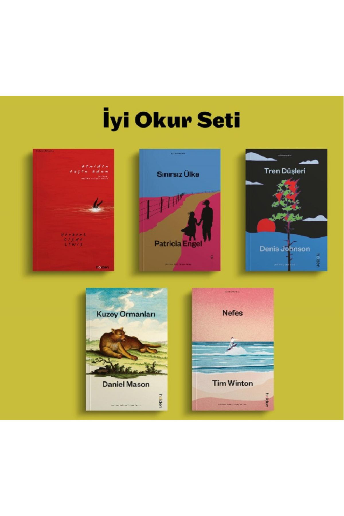 İyi Okur Seti 5 Kitap/Gemidn Düşen Adam+Sınırsz Ülke+Tren Düşleri+Kuzey Ormanları+Nefes