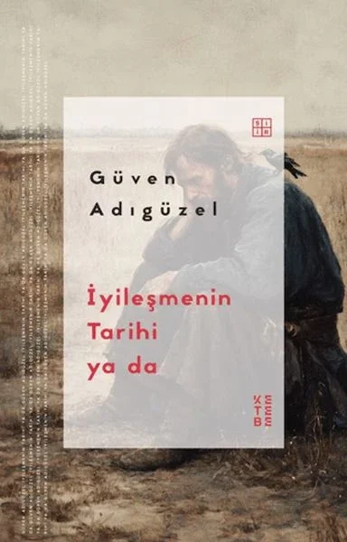 İyileşmenin Tarihi ya da Fiyatı, Yorumları ve Özellikleri
