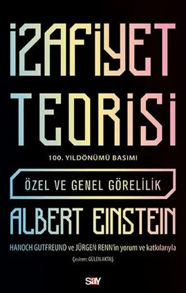 İzafiyet Teorisi: Özel ve Genel Görelilik (100. Yıldönümü Basımı) Fiyatı, Yorumları ve Özellikleri