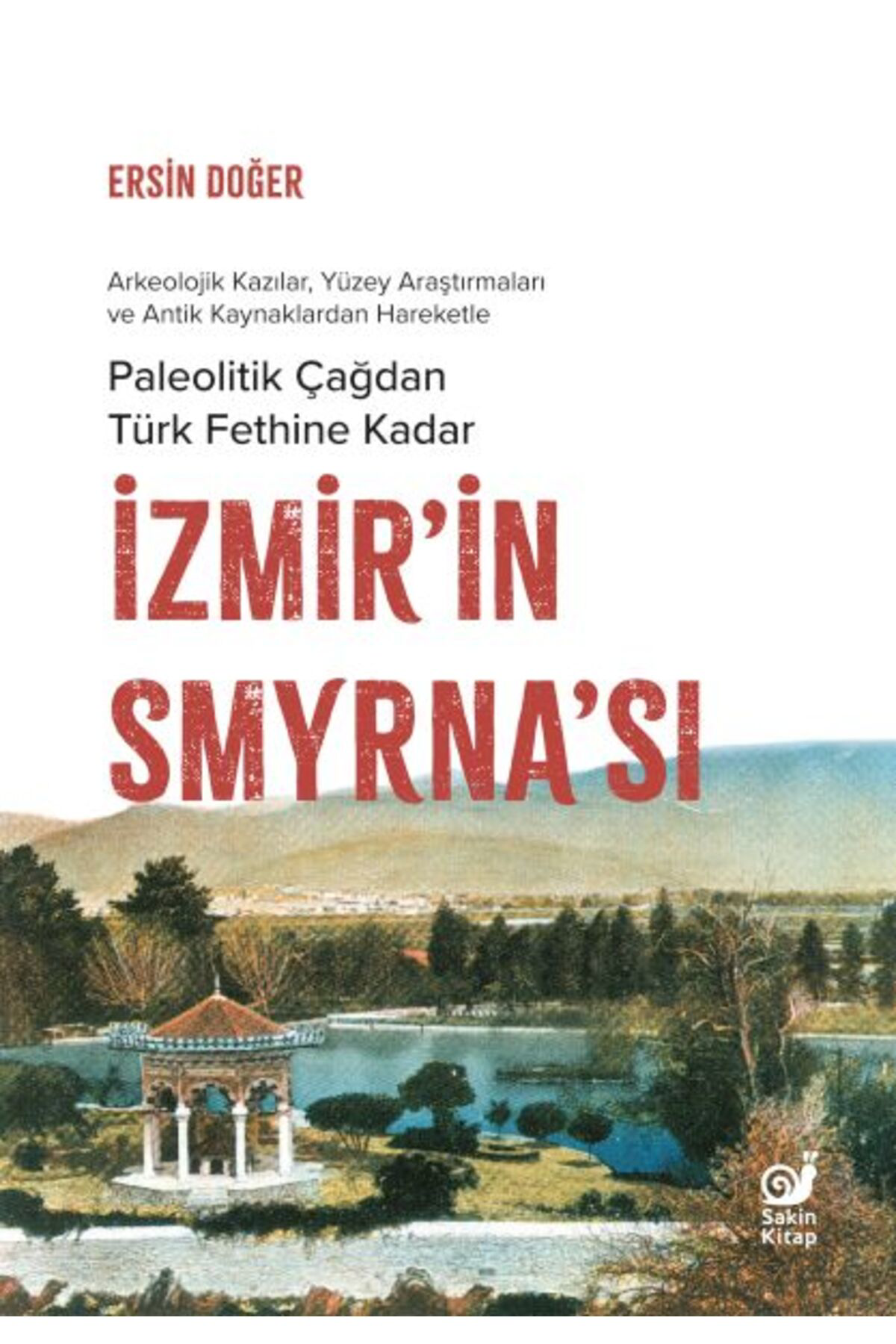 Sakin Kitap İzmirin Smyrnasi