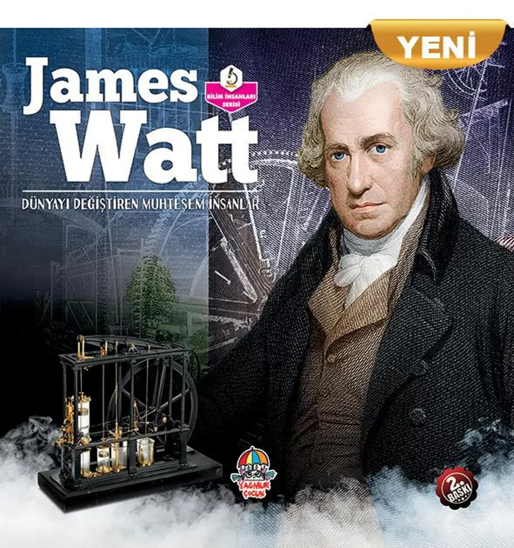 James Watt- Dünyayı Değiştiren Muhteşem İnsanlar Fiyatı, Yorumları ve Özellikleri