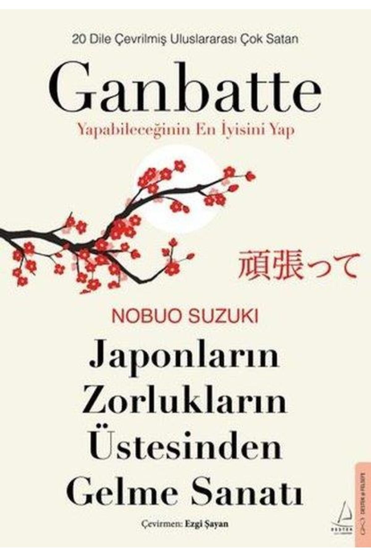 Japonların Zorlukların Üstesinden Gelme Sanatı Ganbatte