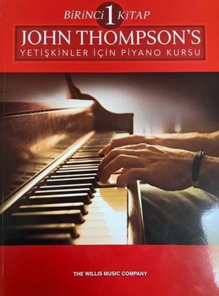 John Thompson’s Yetişkinler İçin Piyano Kursu Birinci Kitap Fiyatı, Yorumları ve Özellikleri