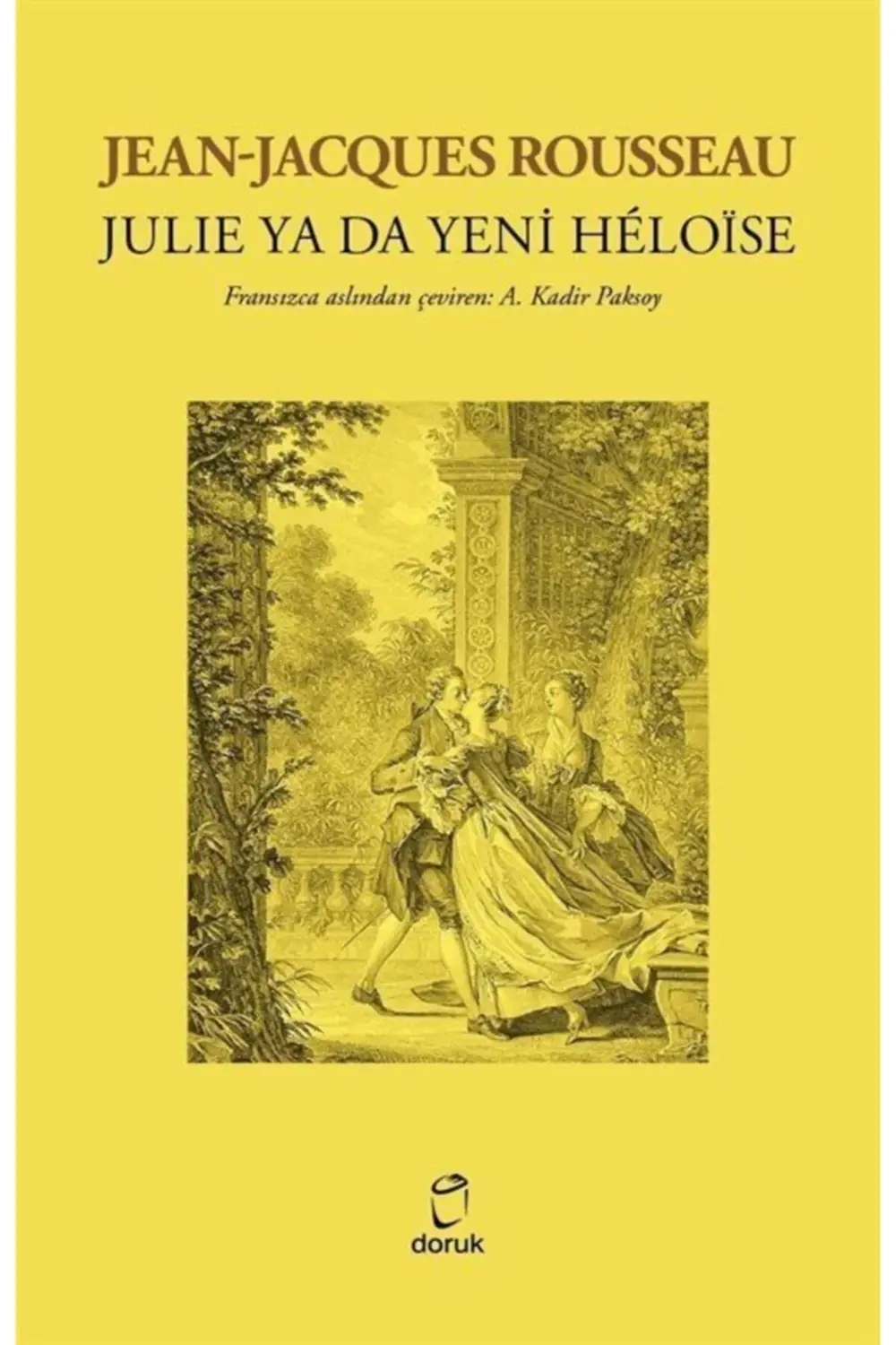 Julie Ya Da Yeni Heloise, Jean-jacques Rousseau, , Julie Ya Da Ye
