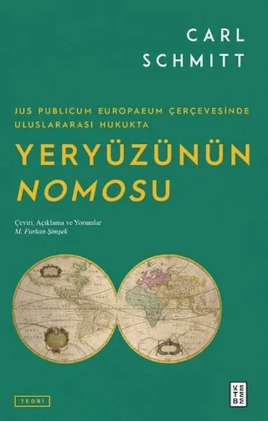 Jus Publicum Europaeum Çerçevesinde Uluslararası Hukukta Yeryüzünün Nomosu Fiyatı, Yorumları ve Özellikleri