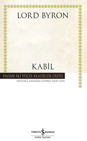 Kabil - Hasan Ali Yücel Klasikleri (Ciltli) Fiyatı, Yorumları ve Özellikleri