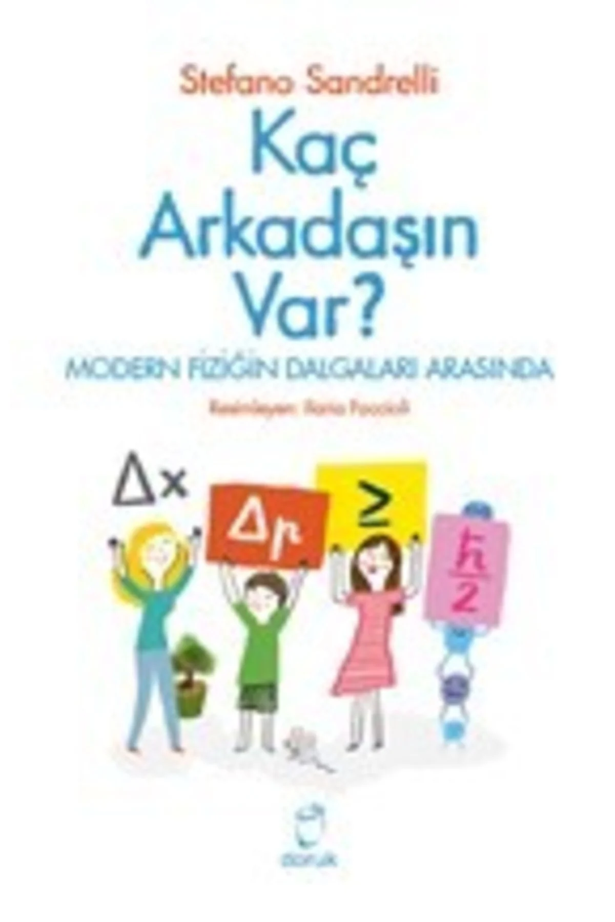 Kaç Arkadaşın Var?
