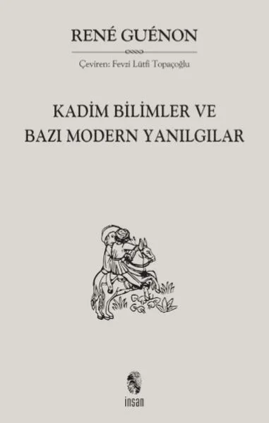 Kadim Bilimler ve Bazı Modern Yanılgılar Fiyatı, Yorumları ve Özellikleri