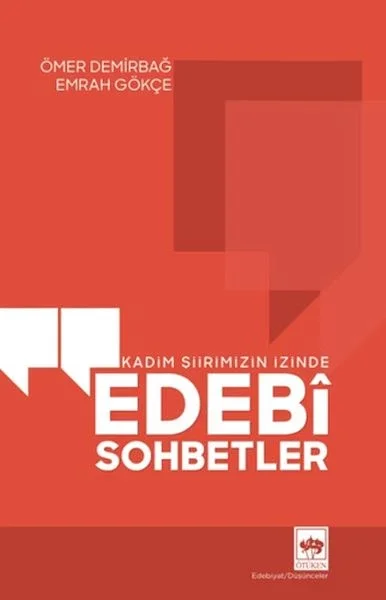 Kadim Şiirimizin İzinde Edebi Sohbetler Fiyatı, Yorumları ve Özellikleri