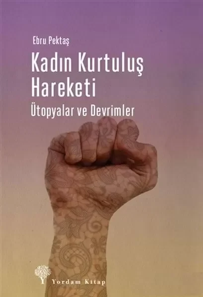 Kadın Kurtuluş Hareketi Fiyatı, Yorumları ve Özellikleri