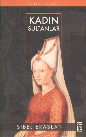 Kadın Sultanlar Kadın Sultanlar