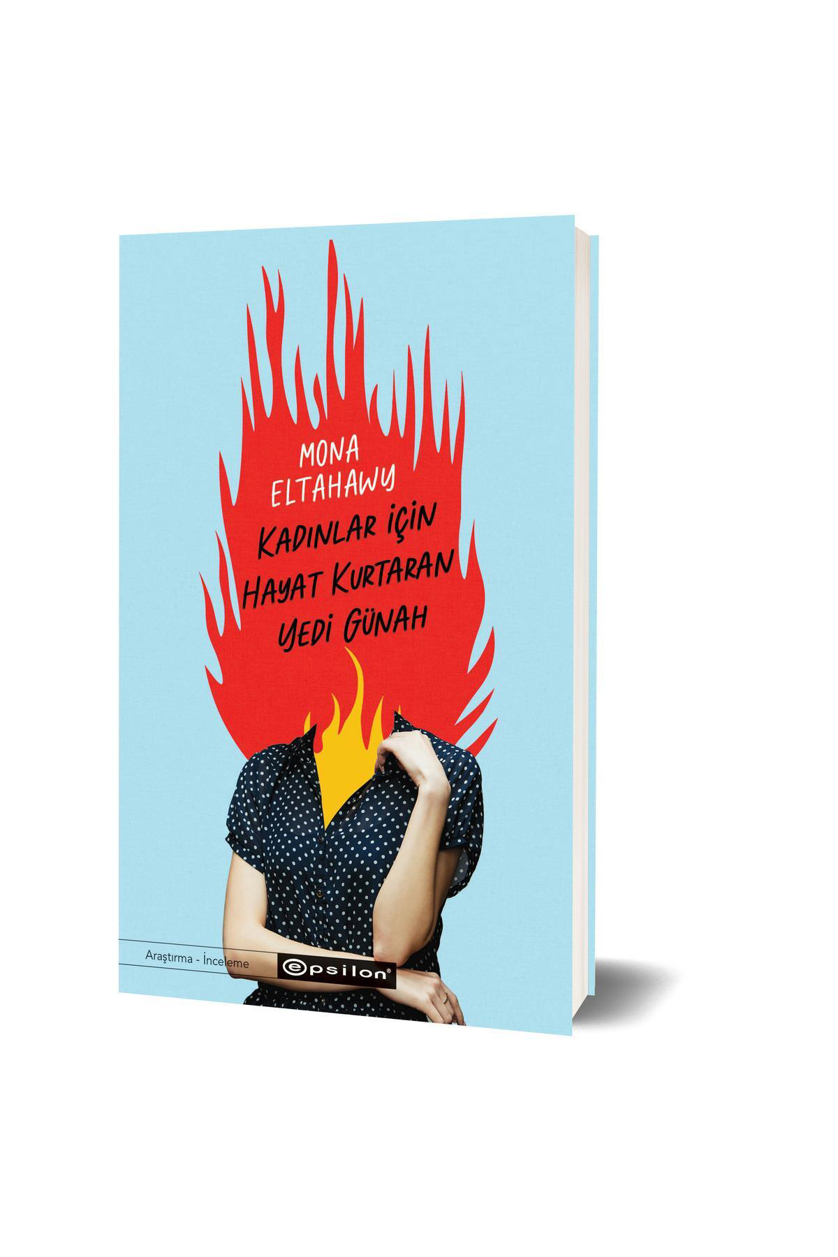 Epsilon Yayınevi Kadınlar İçin Hayat Kurtaran Yedi Günah Mona Eltahawy