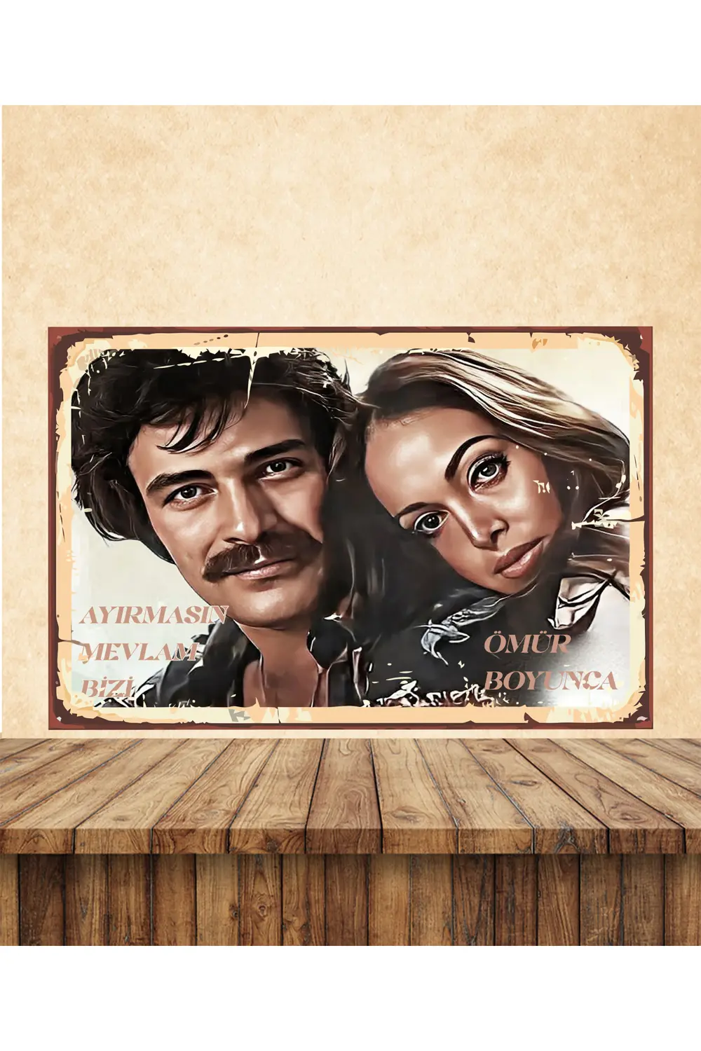 Kadir İnanır Türkan Şoray Ayırmasın Mevlam Bizi Temalı 20 x 30 CM