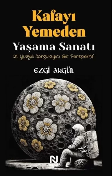 Kafayı Yemeden Yaşama Sanatı Fiyatı, Yorumları ve Özellikleri
