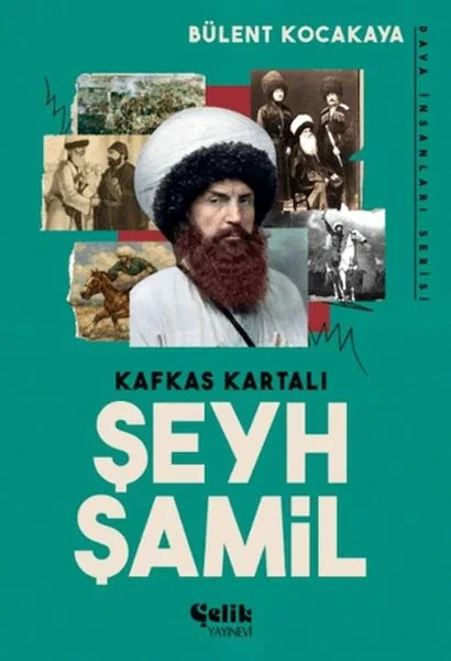 Kafkas Kartalı Şeyh Şamil - Dava İnsanları Serisi Fiyatı, Yorumları ve Özellikleri