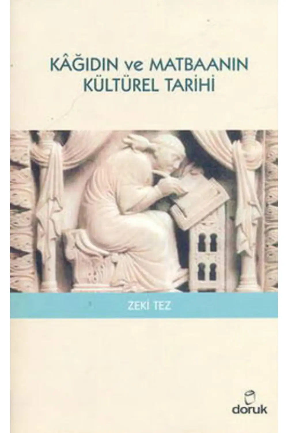 Kağıdın ve Matbaanın Kültürel Tarihi