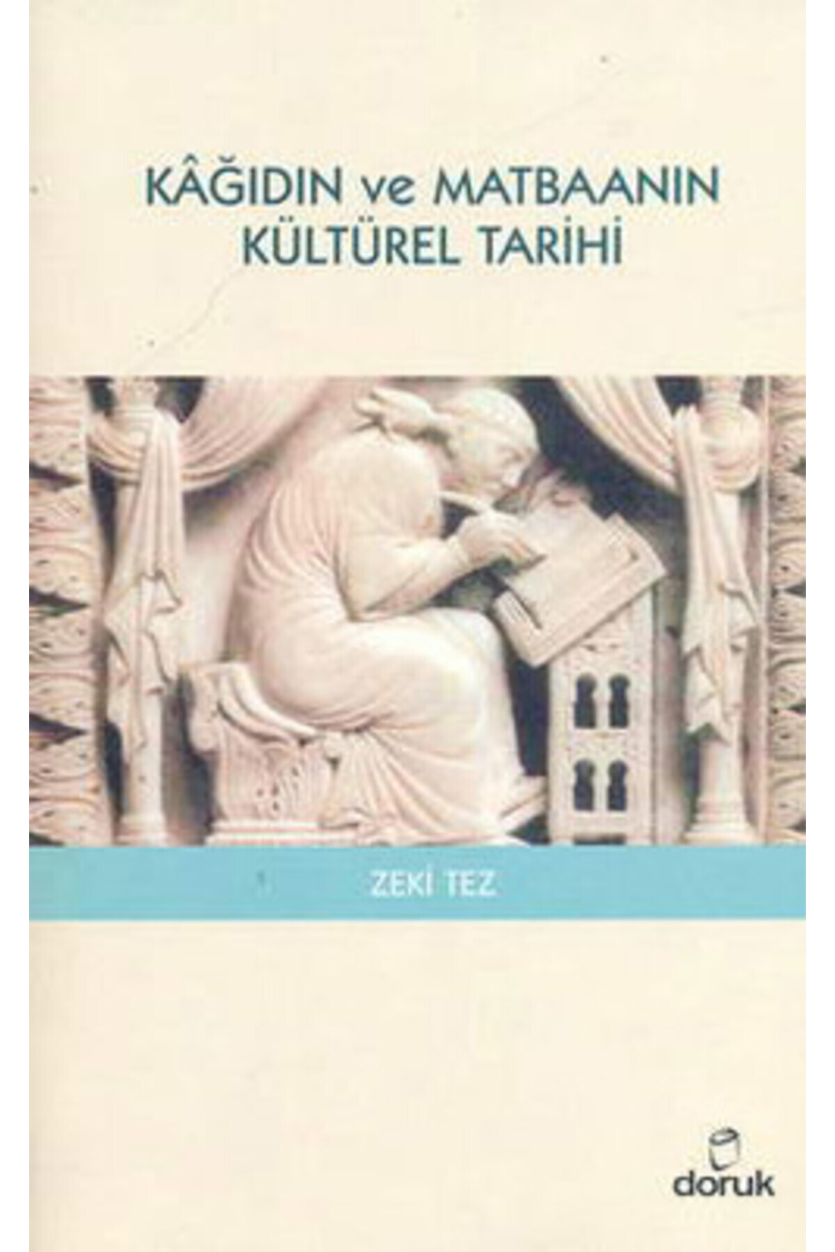 Kağıdın ve Matbaanın Kültürel Tarihi