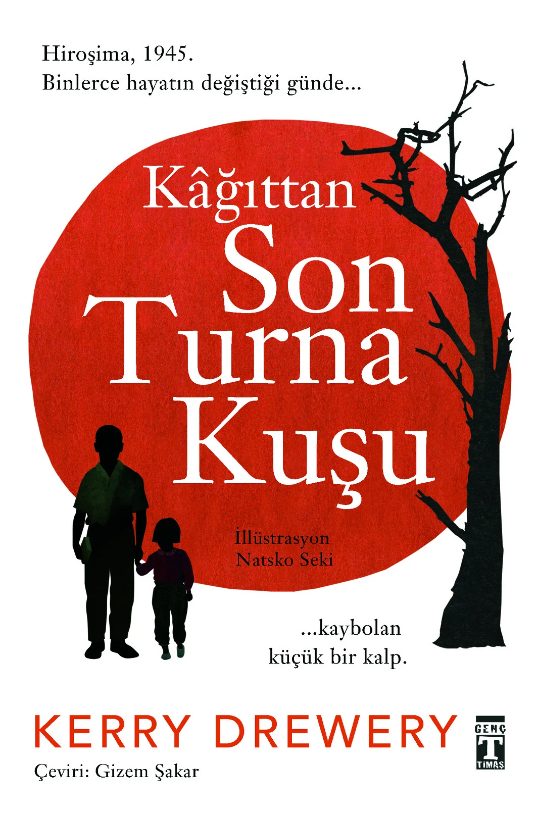Kağıttan Son Turna Kuşu - Kerry Drewery Kağıttan Son Turna Kuşu - Kerry Drewery