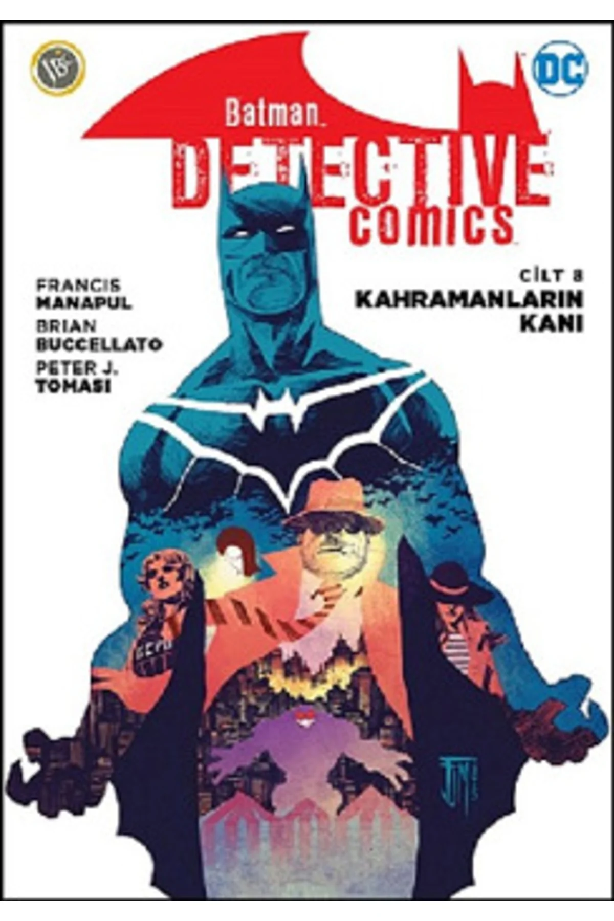 Kahramanların Kanı - Batman Dedektif Hikayeleri Cilt 8