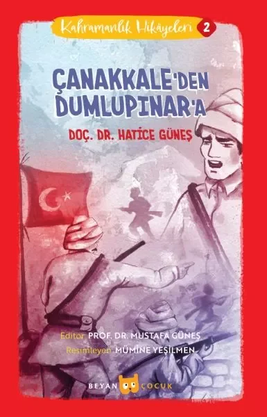 Kahramanlık Hikayeleri - 2 Çanakkale'den Dumlupınar'a Fiyatı, Yorumları ve Özellikleri